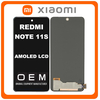 HQ OEM Συμβατό Για Xiaomi Redmi Note 11S 4G (2201117SG, 2201117SI) AMOLED LCD Display Screen Assembly Οθόνη + Touch Screen Digitizer Μηχανισμός Αφή Black Μαύρο (Premium A+)