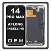 HQ OEM Συμβατό Με Apple iPhone 14 Pro Max, iPhone 14 ProMax (A2894, A2651), APLONG In-Cell-HD, InCell-HD LCD Display Screen Assembly Οθόνη + Touch Screen Digitizer Μηχανισμός Αφής With IC Removable Black Μαύρο (Premium A+) (Lifetime Warranty Για Συνεργατες B2B​)