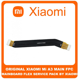 Γνήσια Original Xiaomi MiA3 Mi A3 ΚΕΝΤΡΙΚΗ ΚΑΛΩΔΙΟΤΑΙΝΙΑ ΠΛΑΚΕΤΑΣ, MAIN FPC MAINBOARD FLEX (SERVICE PACK BY XIAOMI)